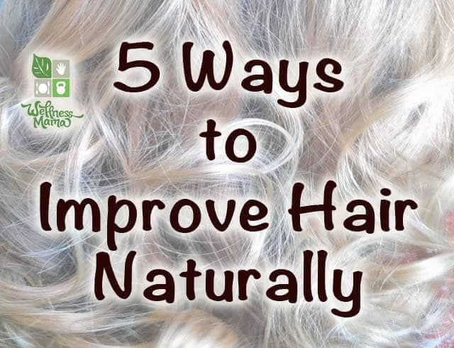 5 Ways to Improve Hair Naturally 5 Ways to Improve Hair Naturally