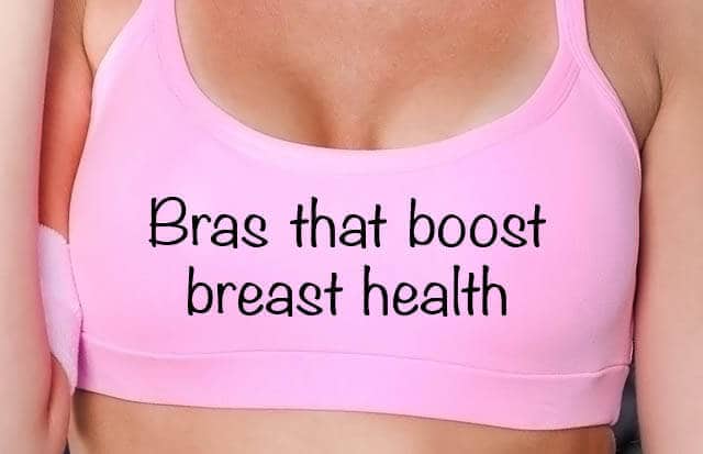 Bras that boost breast health 7 Natural Ways to Boost Breast Health