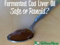Fermented Cod Liver Oil Safe or Rancid 200x150