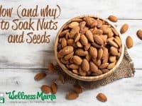 How and why to soak nuts and seeds a guide 200x150