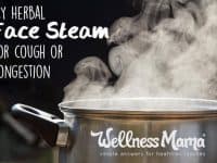 How to do an herbal face steam for cough and congestion 200x150