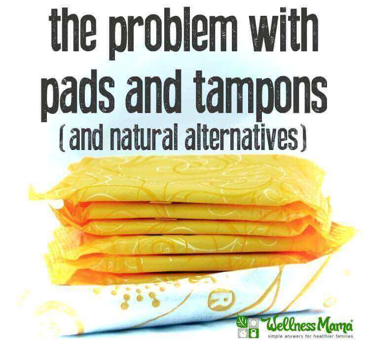 The problem with pads and tampons and natural alternatives