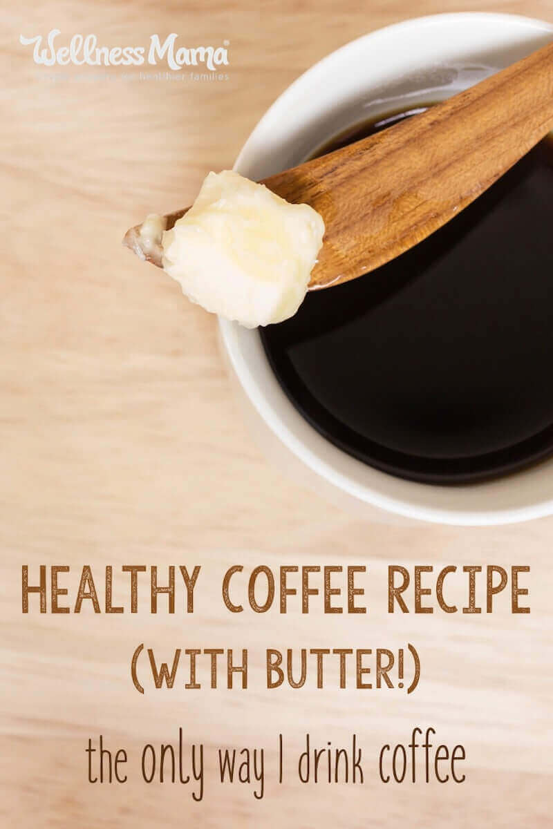 Healthy Coffee Recipe | Wellness Mama