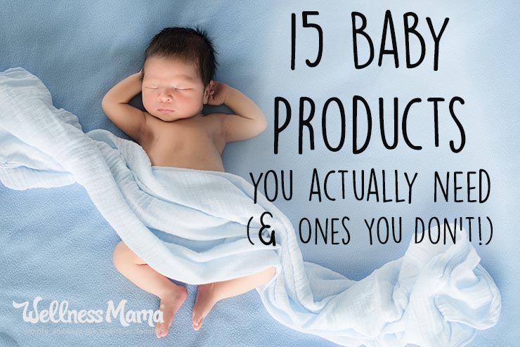 15 Baby Products You Actually Need- and ones you dont