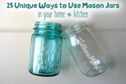 25 unique ways to use mason jars in your home and kitchen