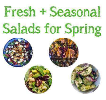 4 Fresh and Seasonal Salads for Spring