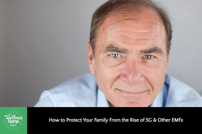 193: Daniel DeBaun on Protecting Your Family From 5G & Other EMFs
