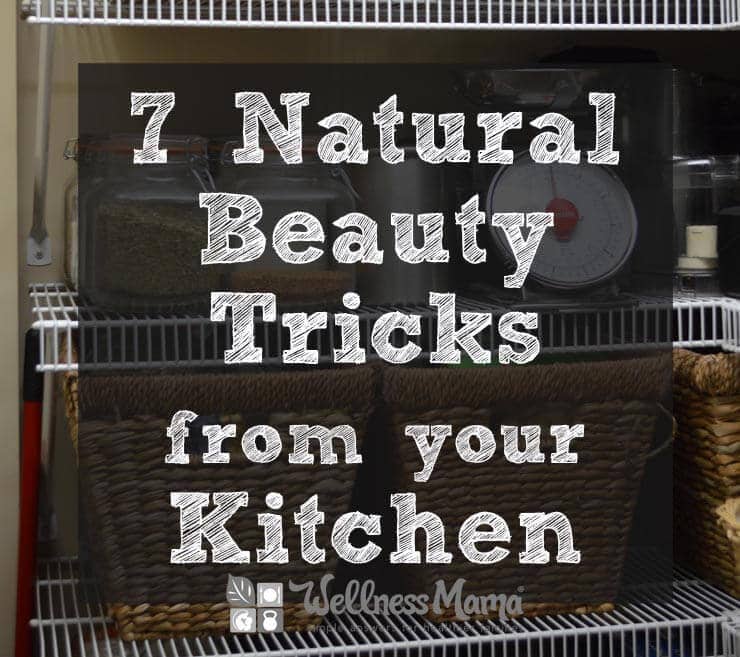 Seven Natural Beauty Tricks From Your Kitchen
