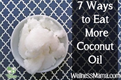 7 Ways to Eat More Coconut Oil and Get the Benefits without Eating it Straight