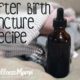 After Birth Tincture Recipe