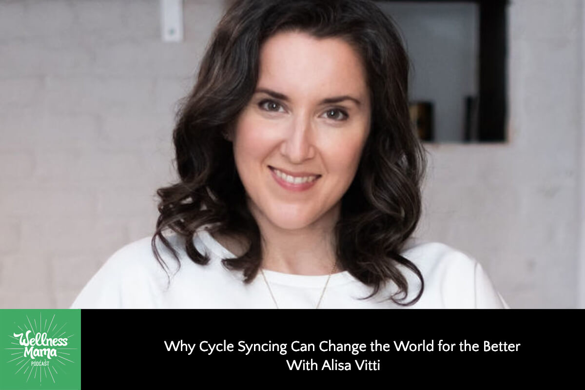 692: Why Cycle Syncing Can Change the World for the Better With Alisa Vitti