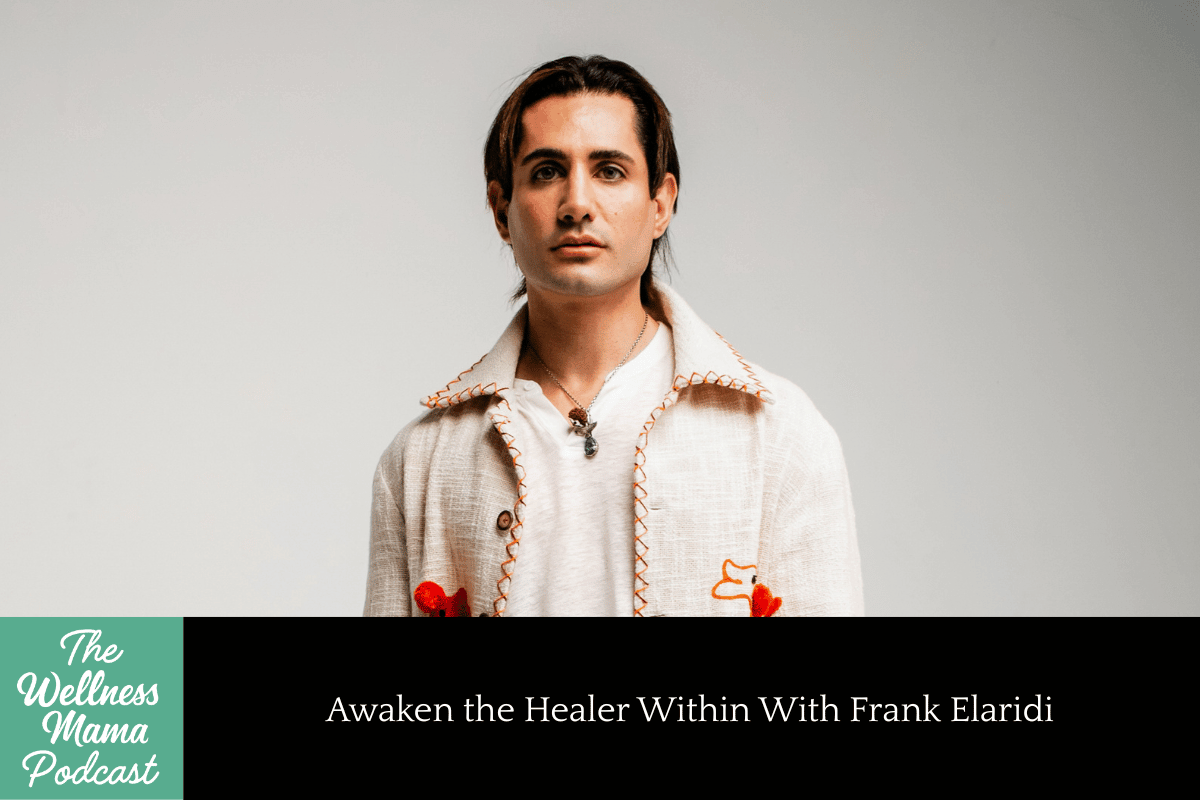 Awaken the Healer with Frank Elaridi