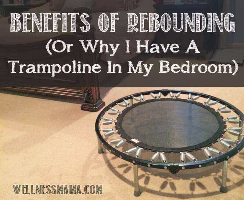 Benefits of Rebounding - Or Why I have A Trampoline In My Bedroom
