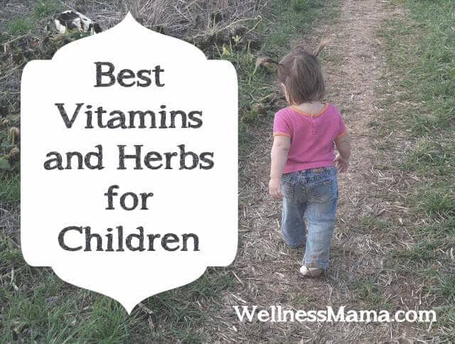 Best Vitamins and Herbs for Children