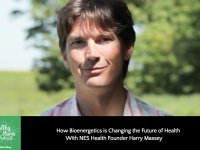 How Bioenergetics is Changing the Future of Health - With NES Health Founder Harry Massey