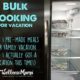 Bulk cooking for vacation