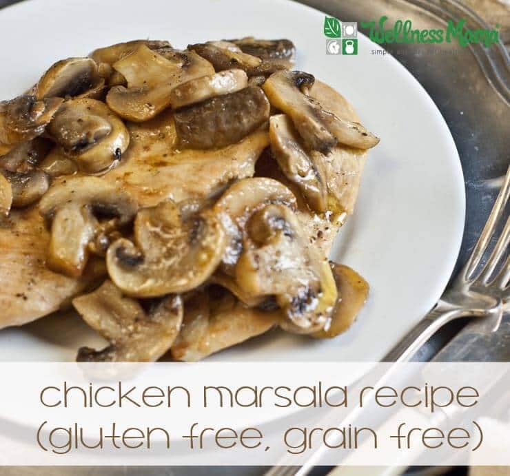 Chicken Marsala Recipe - grain free and gluten free