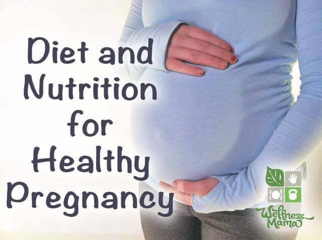 Optimal Diet and Nutrition for Healthy Pregnancy