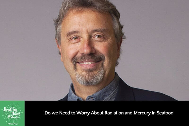 Do we Need to Worry About Radiation and Mercury in our Seafood?