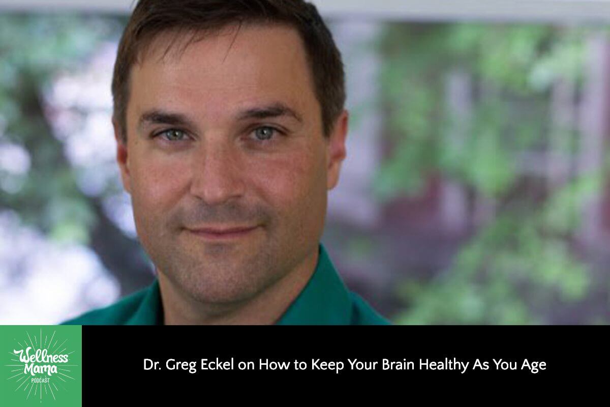 Dr. Greg Eckel on How to Keep Your Brain Healthy As You Age