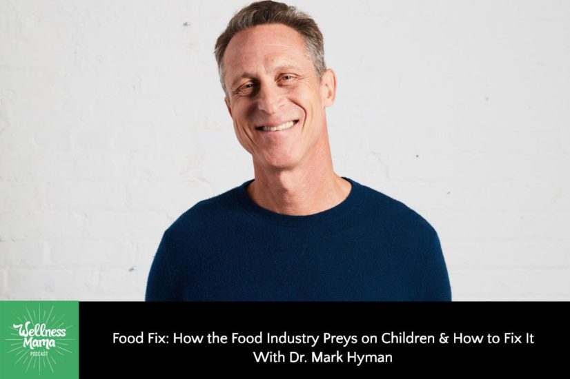 Food Fix: How the Food Industry Preys on Children & How to Fix It With Dr. Mark Hyman