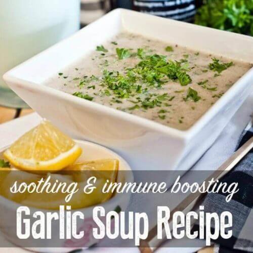 Garlic soup recipe - soothing and immune boosting