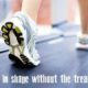 Get in shape without the treadmill