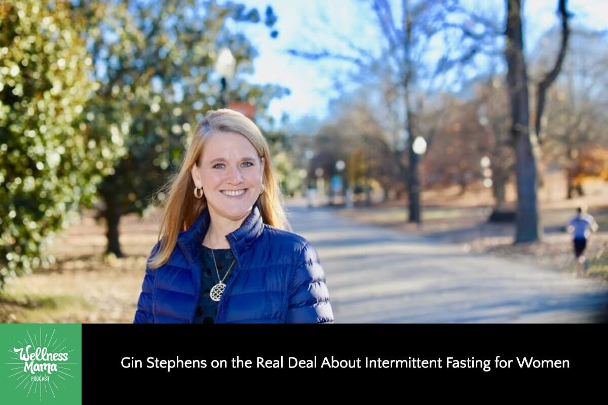 Gin Stephens on the Real Deal About Intermittent Fasting for Women
