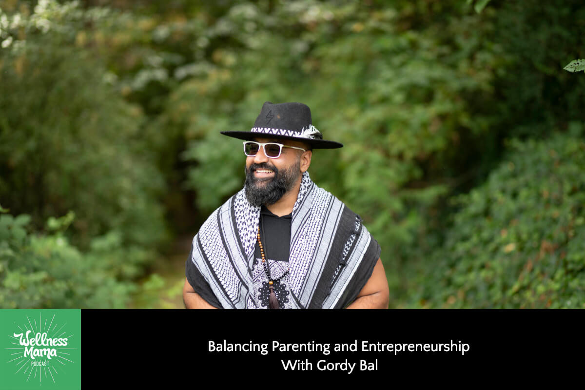 Balancing Parenting and Entrepreneurship (& Teaching Kids Financial Skills) with Gordy Bal