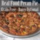 Grain Free Pecan Pie Recipe copy