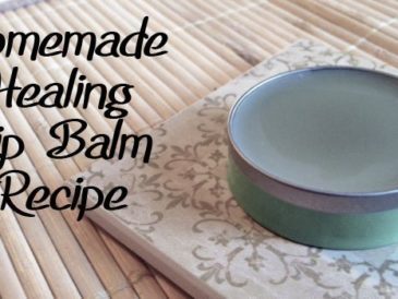 Healing Lip Balm Recipe- great for chapped lips and easy to make