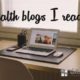 Health Blogs I read