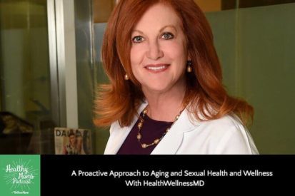 A Proactive Approach to Aging and Sexual Health and Wellness With HealthWellnessMD