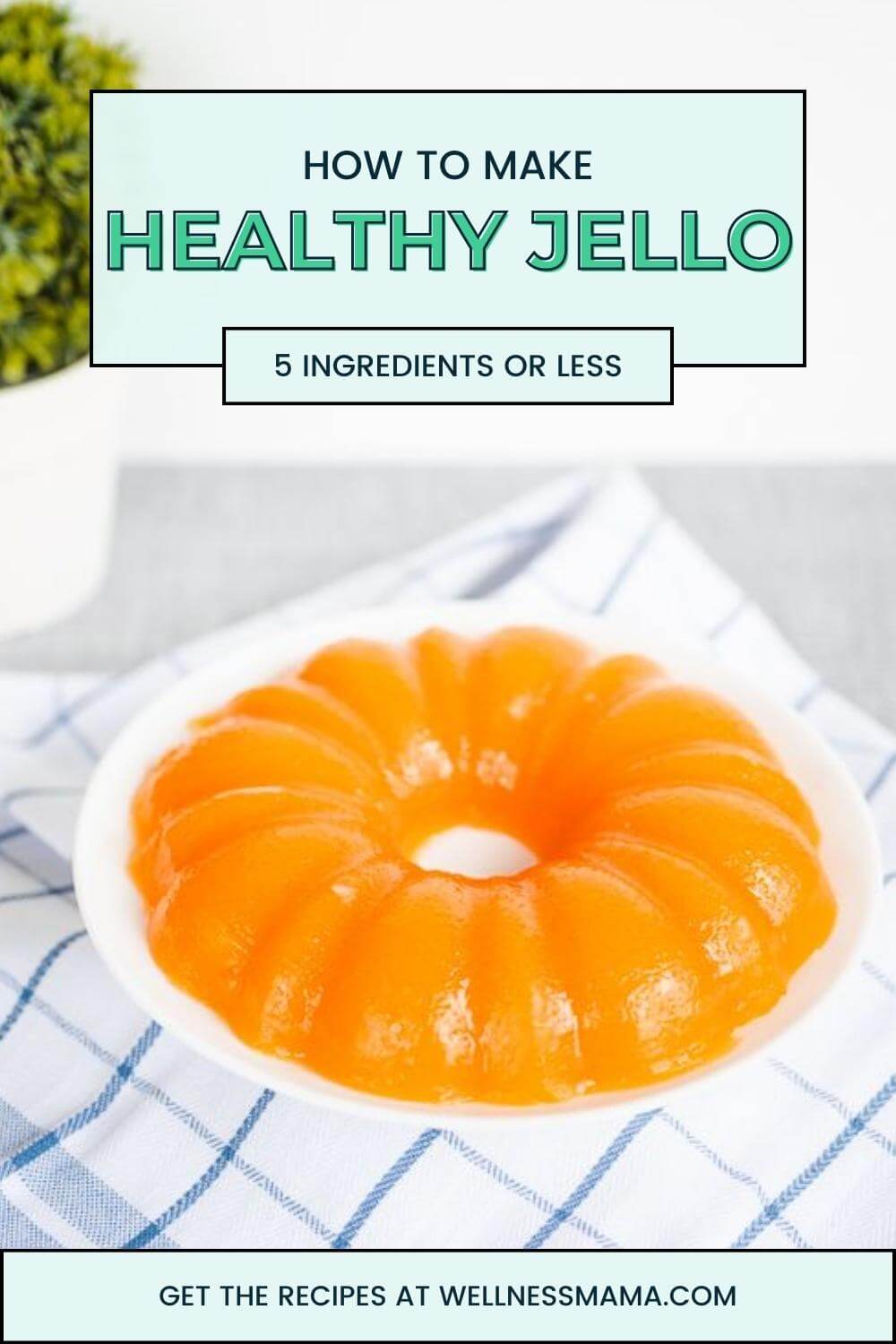 Healthy Homemade Jello Recipe