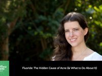 Fluoride: The Hidden Cause of Acne (& What to Do About It)
