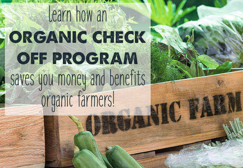 How an organic check off program saves you money