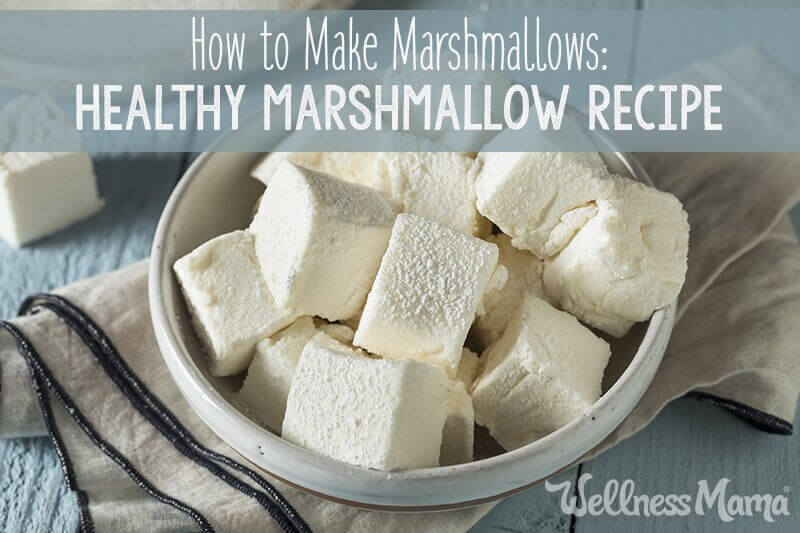 How to Make Marshmallows- Healthy Marshmallow Recipe