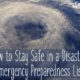 How to Stay Safe in a Disaster- Emergency Preparedness List