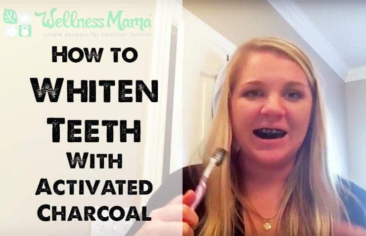 How to Whiten Teeth With Charcoal Wellness Mama