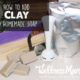 How to add clay to homemade soap