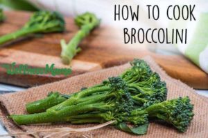 how-to-cook-broccolini