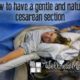 How to have a gentle and natural cesarean section when possible