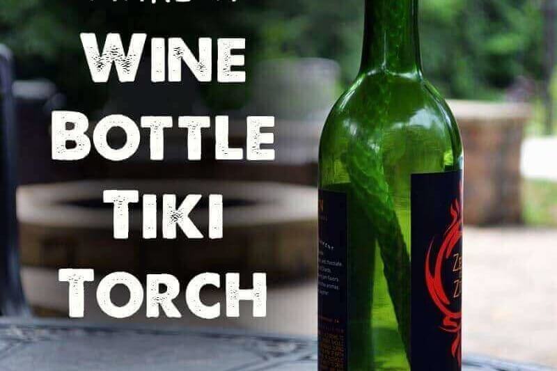 Tiki Torches From Recycled Wine Bottles Diy Wellness Mama