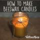 How to make beeswax candles