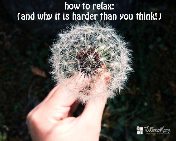 How to relax and why it is harder than you think
