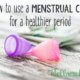 How-to-use-a-menstrual cup-for-a-healthier-period
