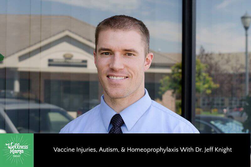Vaccine Injuries, Autism, and Homeoprophylaxis With Dr. Jeff Knight