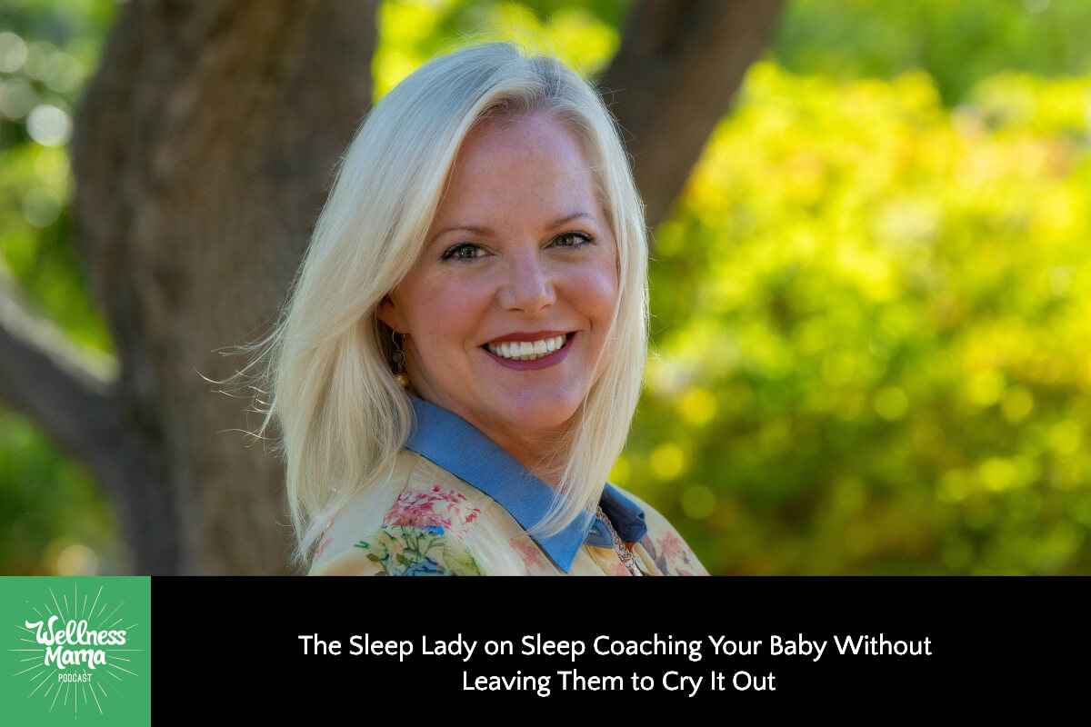 643: The Sleep Lady on Sleep Coaching Your Baby Without Leaving Them to Cry It Out
