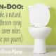 Make a natural bathroom spray like poo-pourri to cover bathroom odors
