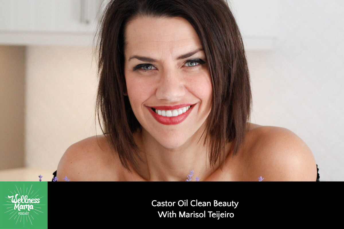 Castor Oil Clean Beauty: Unlocking Queen Cleopatra’s Ancient Beauty Secret With Marisol Teijeiro